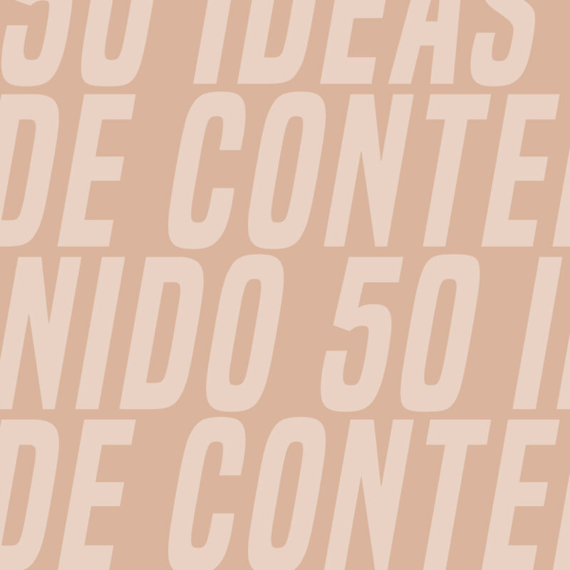 50 ideas de contenido para tu instagram